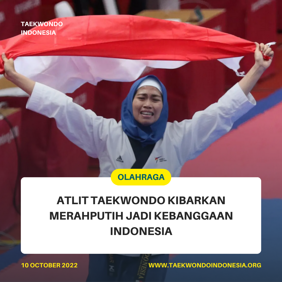 ATLIT TAEKWONDO KIBARKAN MERAH PUTIH JADI KEBANGGAAN INDONESIA  Taekwondo Indonesia Dojang tksbbali