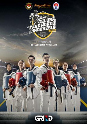 Kejuaraan GELORA TAEKWONDO INDONESIA CHAMPIONSHIP 2025 GRIND ti-tksbbali.com